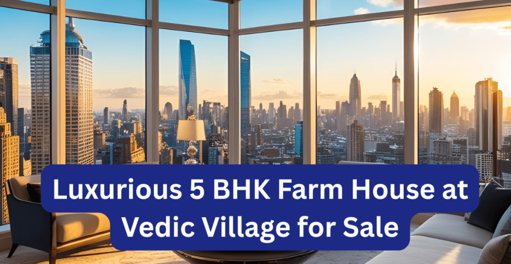 5 bhk farm house at Vedic village